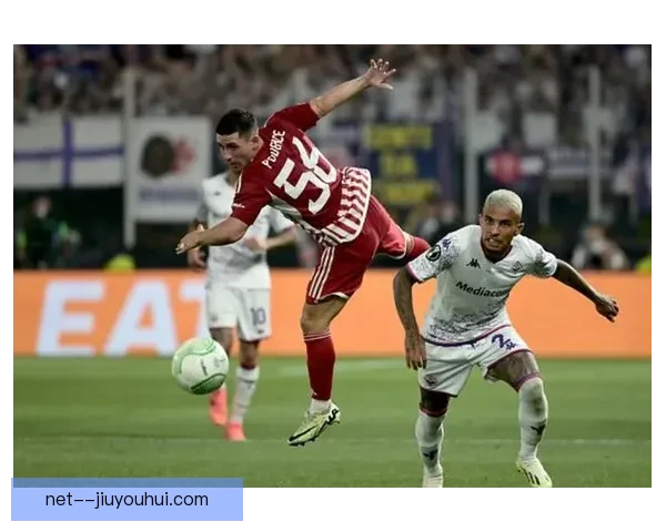 奥林匹亚科斯勇夺欧协联冠军书写希腊足球新辉煌